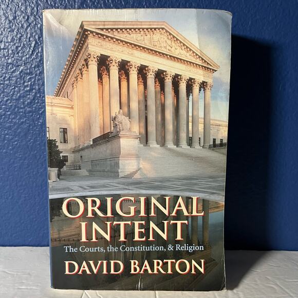 Original Intent- The Courts, The Constitution, and Religion - Picture 1 of 8